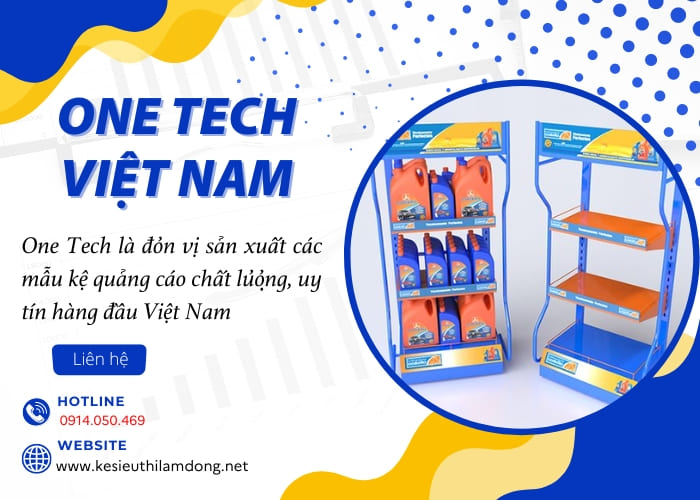 One Tech - Chuyên cung cấp kệ quảng cáo tại Biên Hòa