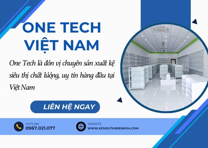 One Tech - Đơn vị cung cấp kệ siêu thị Biên Hòa chất lượng